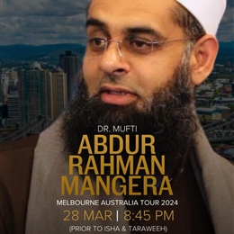 TONIGHT 28 March: Bayan by Dr Mufti Abdur-Rahman Mangera