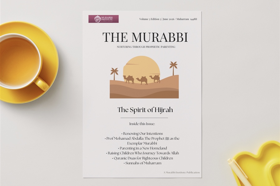 The Murabbi Muharram Edition: The Spirit of Hijrah