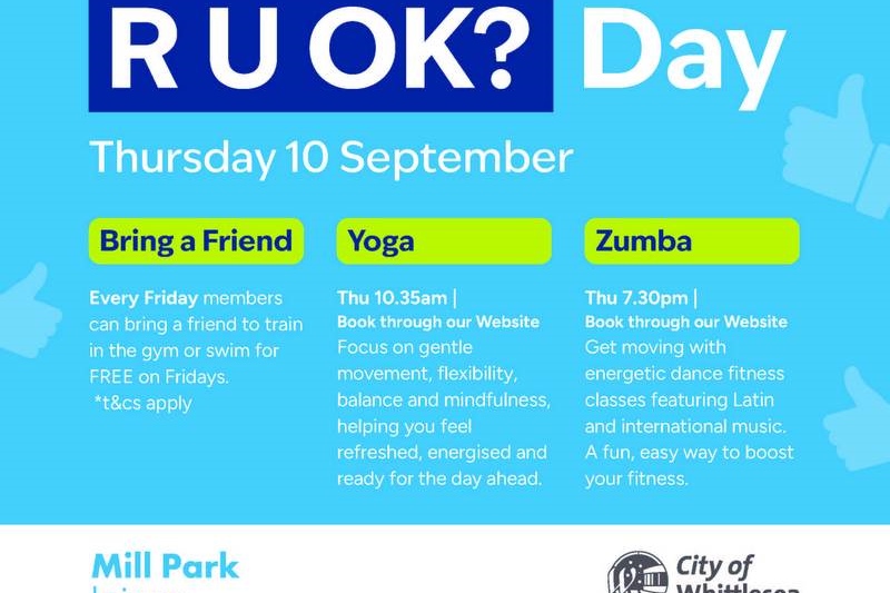 10 Sept: R U OK Day at Mill Park Leisure