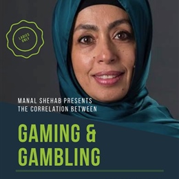 Presentation on Gaming and Gambling (Sisters only)