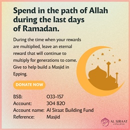 Last 10 days of Ramadan: Donate to our Masjid Fundraiser