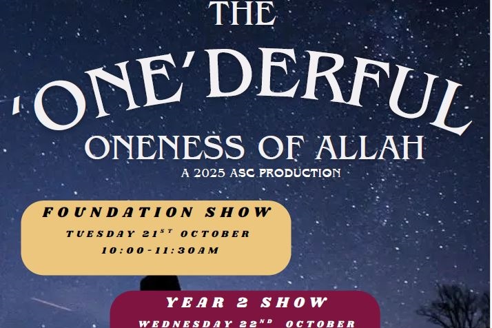 2025 School Production “One’derful – Oneness of Allah